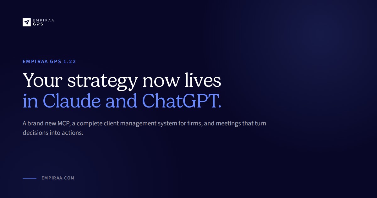 Empiraa GPS 1.22: Your strategy now lives in Claude and ChatGPT